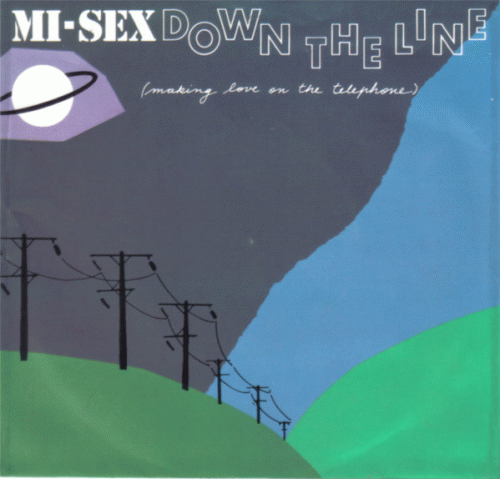 Mi-Sex : Down the Line (Making Love on the Telephone)